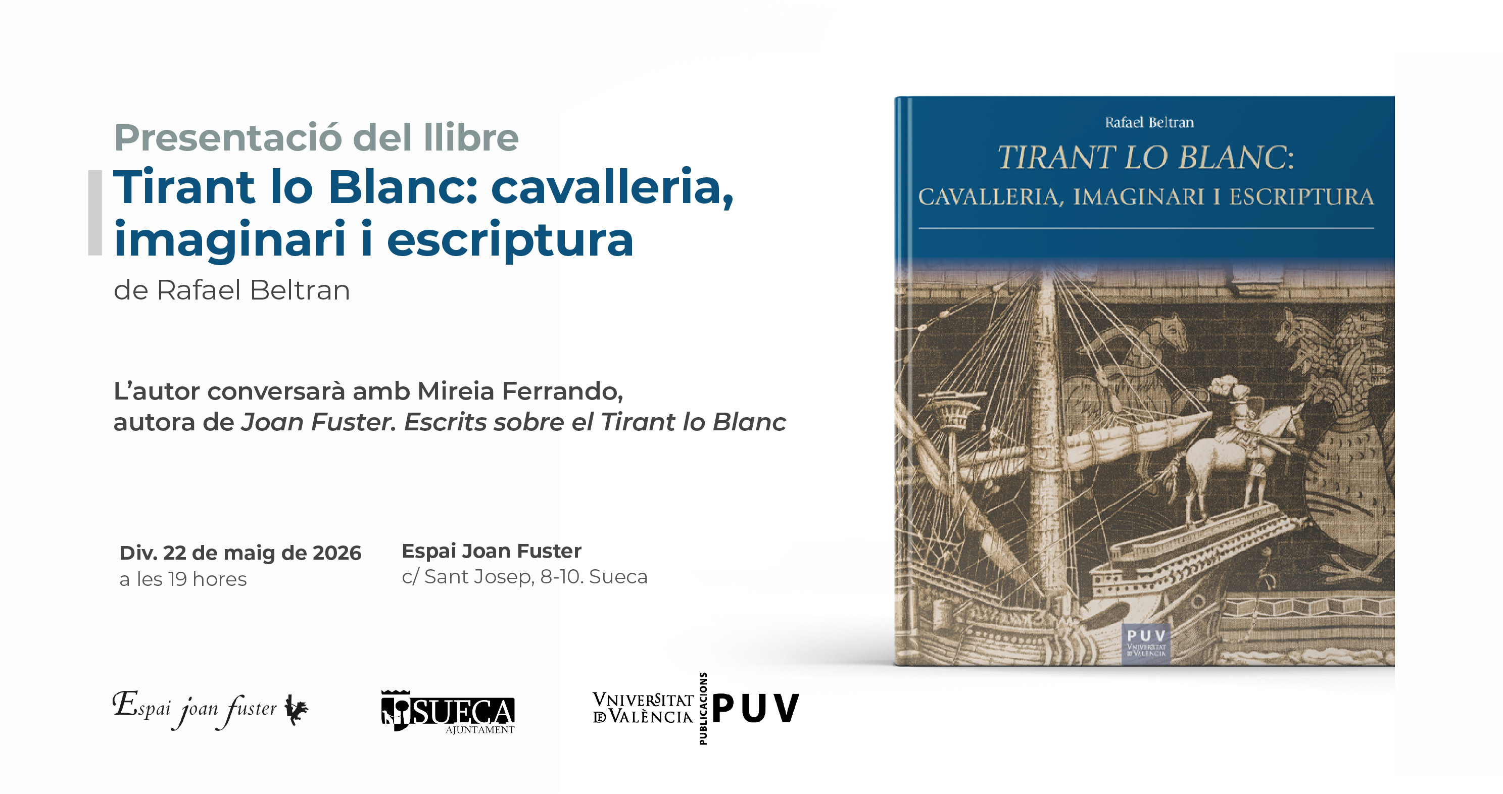 Presentació del llibre "Tirant lo Blanc: cavalleria, imaginari i escriptura" a l'Espai Joan Fuster de Sueca
